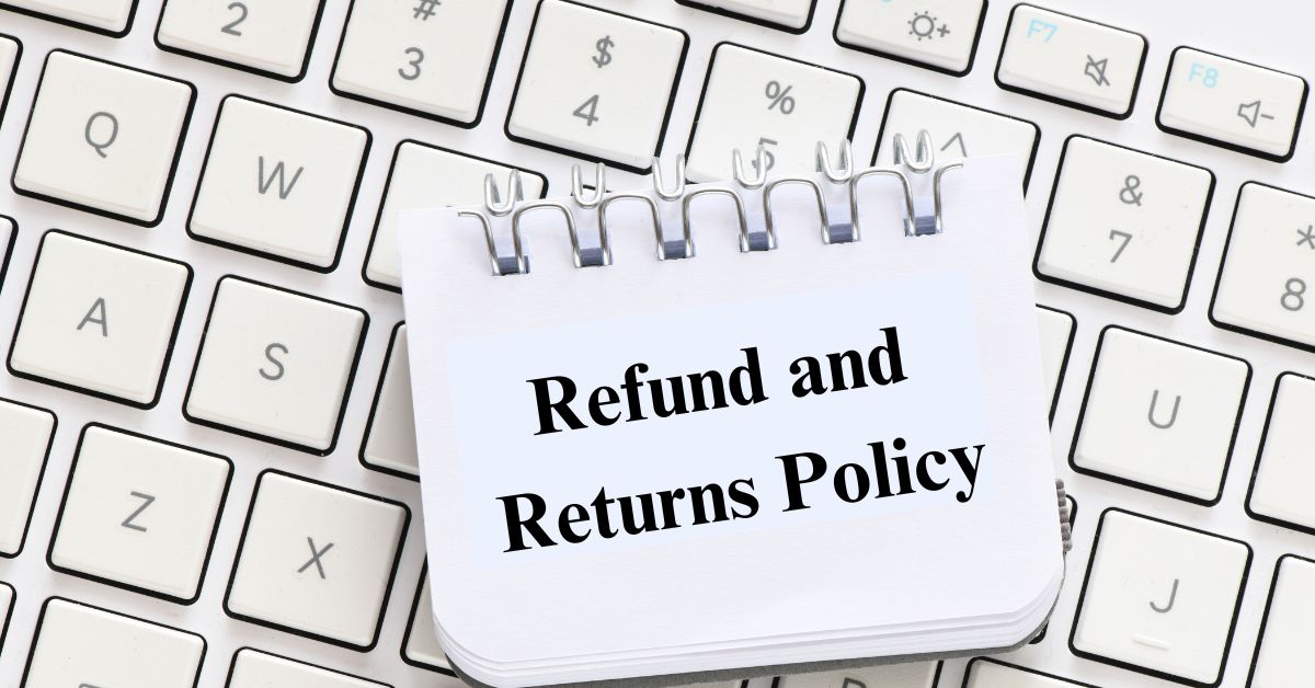Refund and Returns Policy