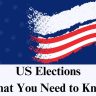 US Elections 2024: What You Need to Know