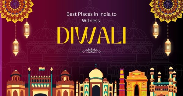 Best Places in India to Witness Diwali Celebrations