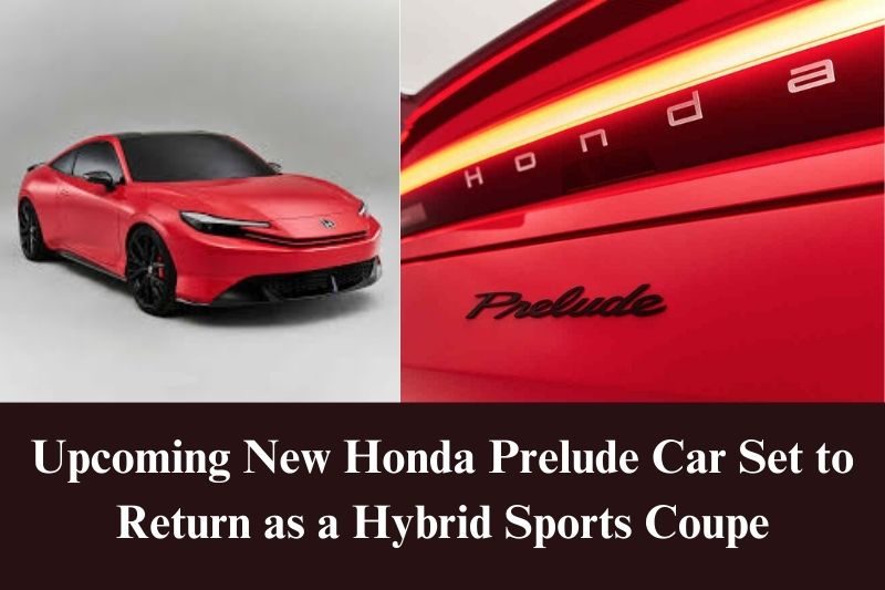 Upcoming New Honda Prelude Car Set to Return as a Hybrid Sports Coupe